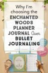 Why-I'm-Choosing-the-Enchanted-Woods-Planner-Journal-Over-Bullet-Journaling
