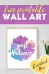 Just Believe Quote Free Printable