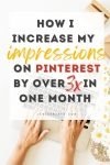 How I Increase My Impressions on Pinterest By Over 3x in One Month