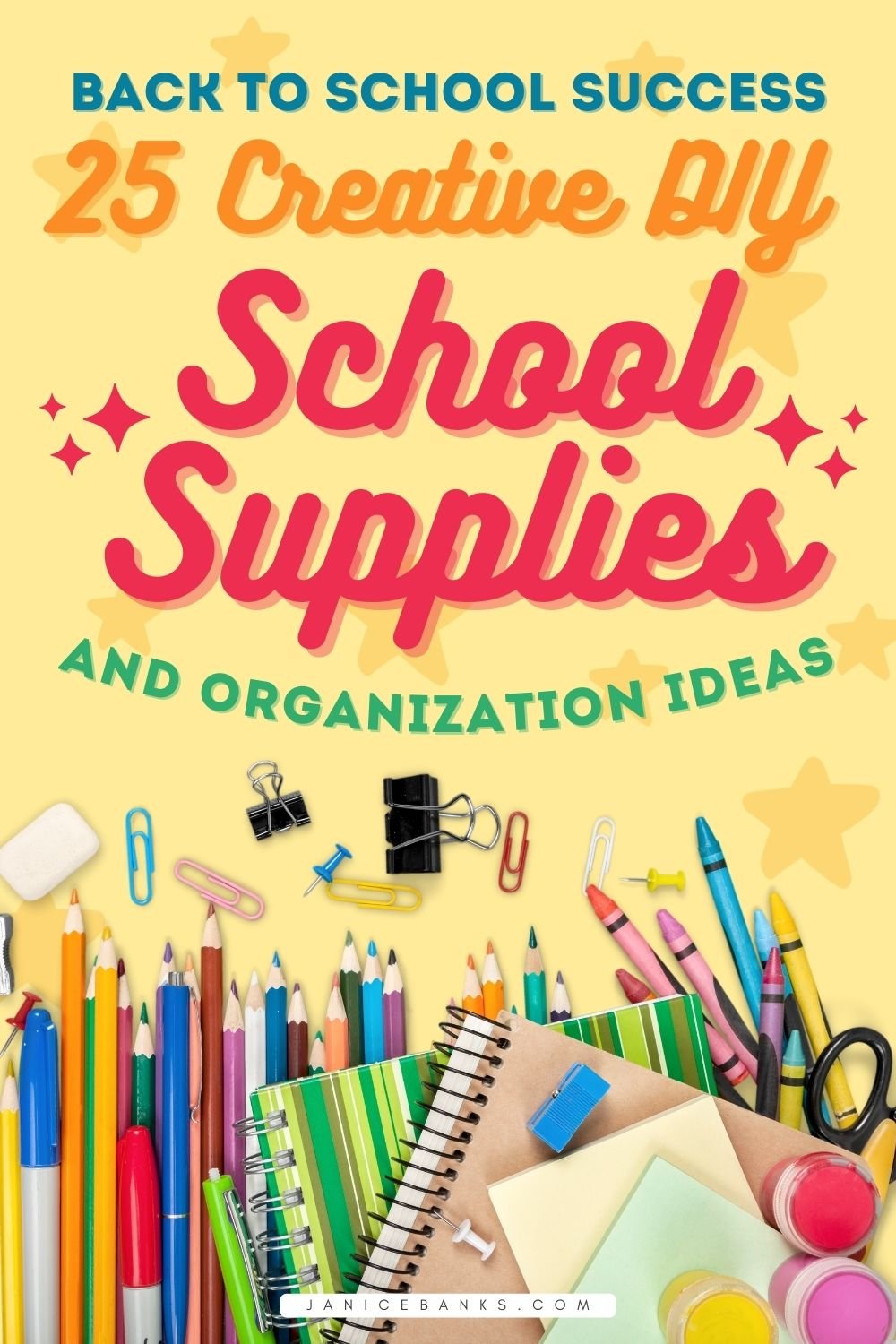 25 Creative DIY School Supplies And Organization Ideas For Back To   25 Creative DIY School Supplies And Organization Ideas For Back To School Success Vertical 