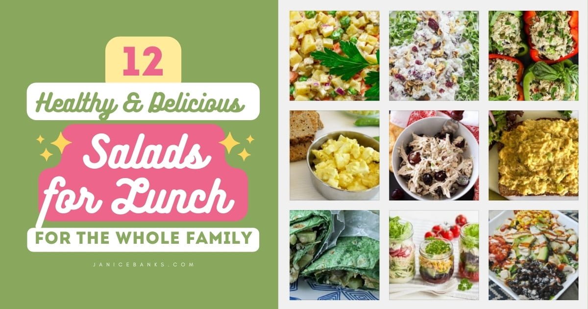 12 Healthy and Delicious Salads Lunch Ideas - Janice Banks